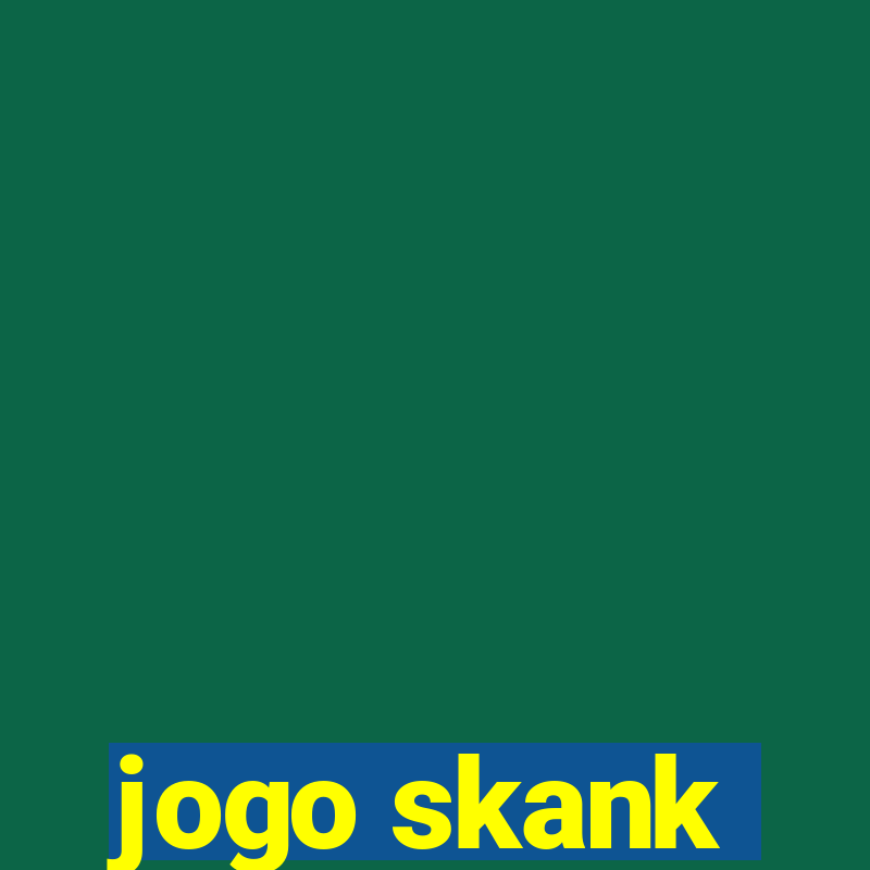 jogo skank